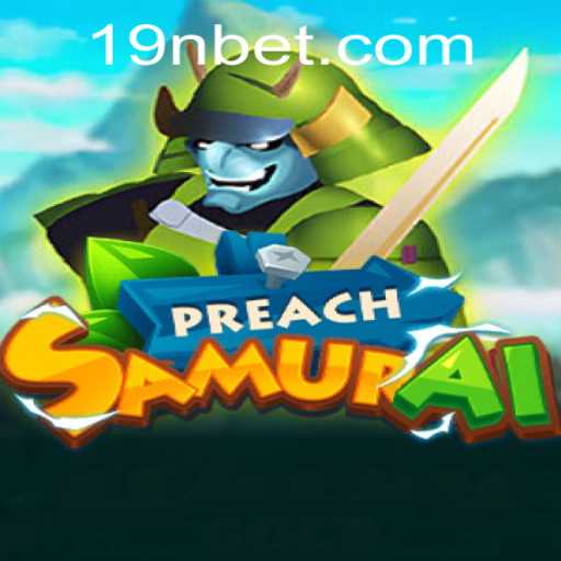 Exploring the World of PreachSamurai: A Thrilling Gaming Experience