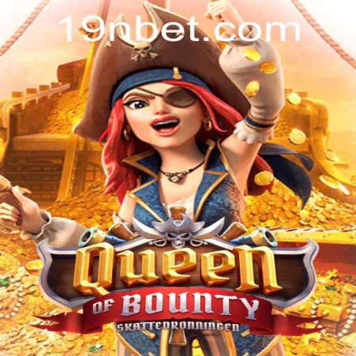 Exploring QueenofBounty: A Thrilling Adventure into the High Seas