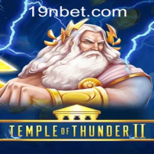 Exploring the Thrills: Temple of Thunder II and the 9nbet PH Login